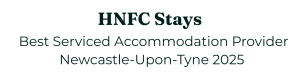 HNFC Stays
Best Serviced Accommodation Provider  Newcastle-Upon-Tyne 2025